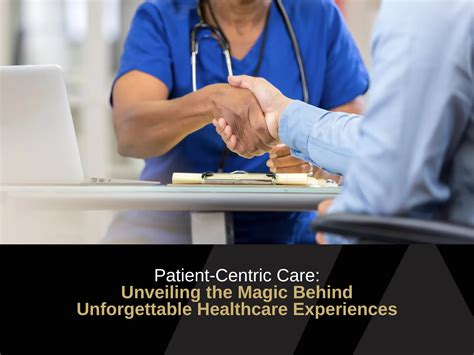 Unveiling the Power of "Patient-Centricity"