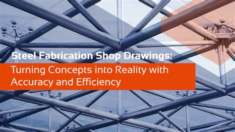 Unveiling the Power of Fabrication Drawings: From Concept to Flawless Reality