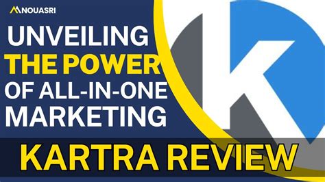 Unveiling the Power of Kartra: Your Gateway to Business Success