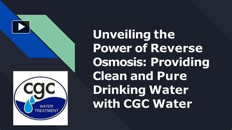 Unveiling the Power of Reverse Osmosis