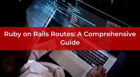 Unveiling the Power of Ruby on Rails: A Comprehensive Guide to Ruby2Down