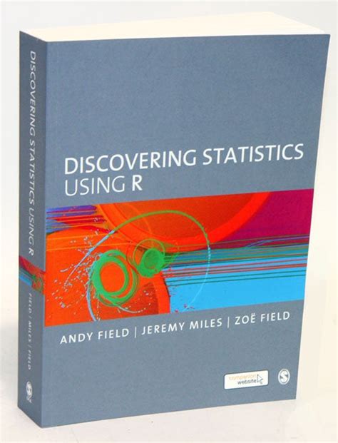 Unveiling the Power of Statistics: A Comprehensive Guide to Discovering Statistics Using R**