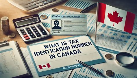 Unveiling the Power of Your Taxpayer ID Number Canada: Streamline Operations & Avoid Costly Delays!