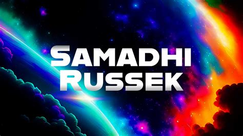 Unveiling the Profoundity of Samadhi Russek