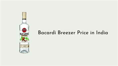 Unveiling the Refreshing Truth: Bacardi Breezer Price & Where to Find the Best Deals!