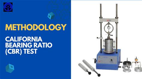 Unveiling the Secrets of CBR: A Comprehensive Guide to California Bearing Ratio