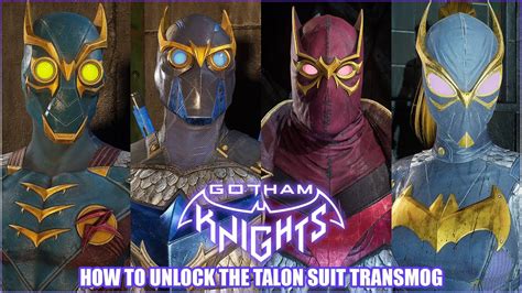 Unveiling the Secrets of Gotham Knights' Talon Suits: A Comprehensive Guide