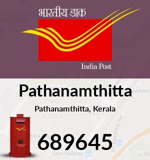 Unveiling the Secrets of the 689 645 Pin Code: Your Gateway to Pathanamthitta, Kerala