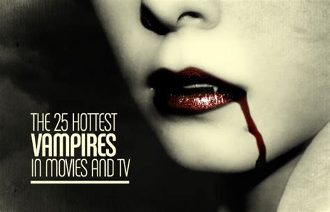 Unveiling the Sizzling Saga: The 10 Hottest Vampire Movies That Set Your Screens Alight