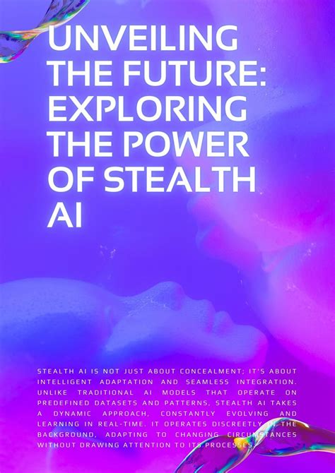 Unveiling the Stealth AI Revolution