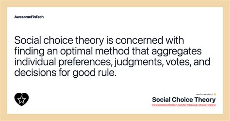 Unveiling the Theory of Social Choice: A Guide to Decision-Making in Groups