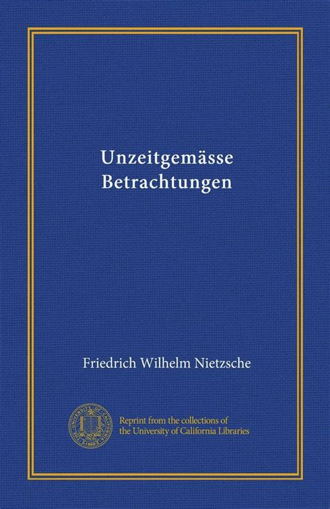 Unzeitgemässe Betrachtungen Vol-1 German Edition PDF