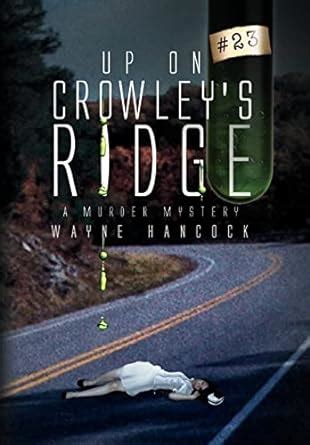 Up On Crowley's Ridge A Murder Mystery PDF