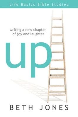 Up Writing a New Chapter of Joy and Laughter Life Basics Bible Studies Epub