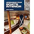 Upgrading Your Boat's Interior Illustrated Edition Reader