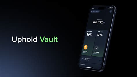 Uphold Vault: The Ultimate Crypto Wallet for Security and Custody