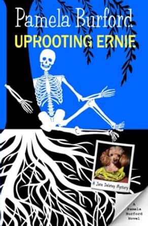 Uprooting Ernie Jane Delaney Mysteries Reader