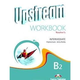 Upstream Workbook B2 Suggested Answers Kindle Editon