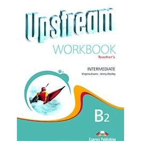 Upstream Workbook Intermediate B2 Answers Reader