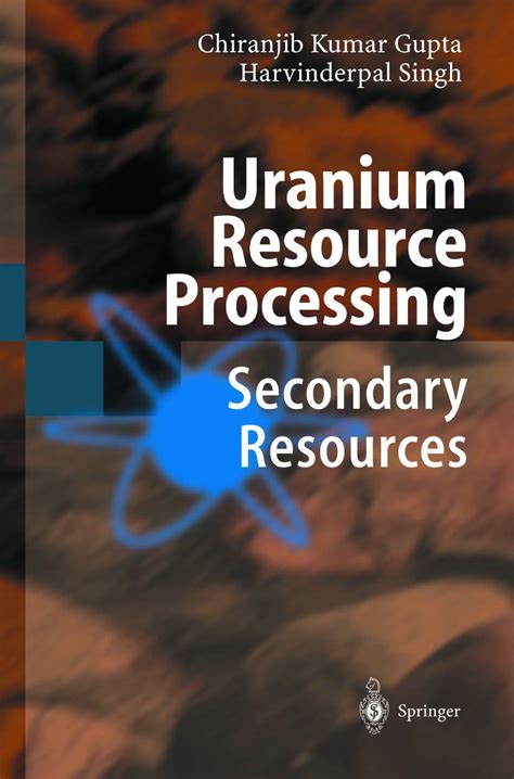 Uranium Resource Processing 1st Edition Kindle Editon