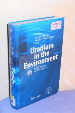 Uranium in the Environment Mining Impact and Consequences 1st Edition Epub