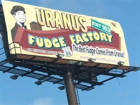 Uranus Fudge Factory Billboard: A Cosmic Destination for Sweet Delights