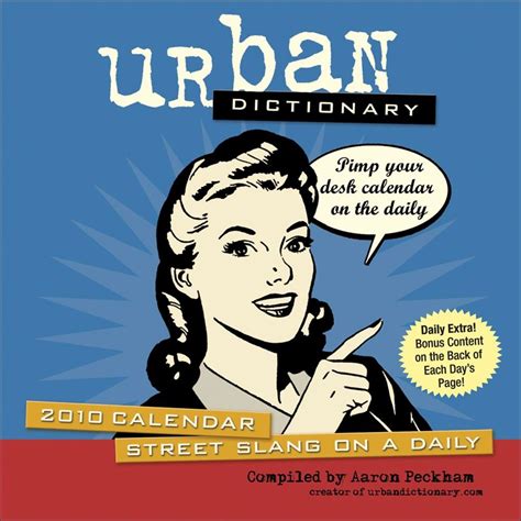 Urban Dictionary 2010 Day-to-Day Calendar PDF