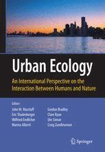 Urban Ecology An International Perspective on the Interaction Between Humans and Nature 1st Edition Doc
