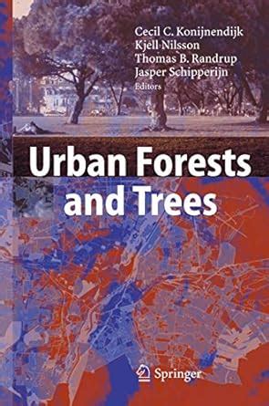 Urban Forests and Trees A Reference Book 1st Edition Epub