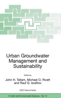 Urban Groundwater Management and Sustainability Proceedings of the NATO Advanced Study Institute on Doc