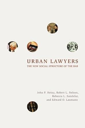 Urban Lawyers The New Social Structure of the Bar PDF