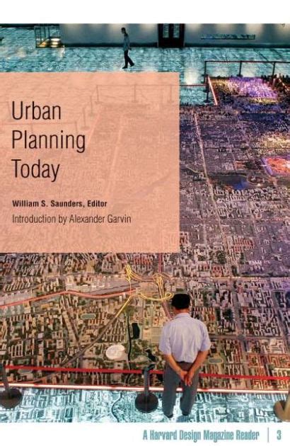 Urban Planning Today A Harvard Design Magazine Reader Reader