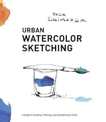 Urban.Watercolor.Sketching.A.Guide.to.Drawing.Painting.and.Storytelling.in.Color Ebook Reader