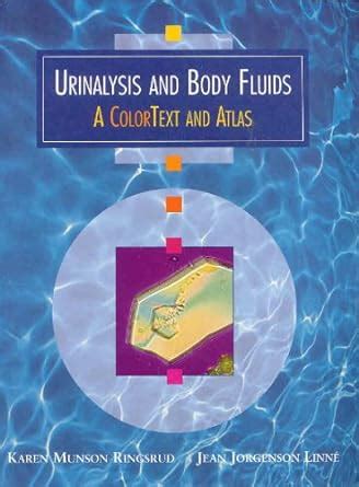 Urinalysis and Body Fluids: A Colortext and Atlas Ebook PDF