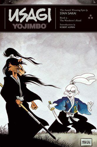 Usagi Yojimbo Book 3 The Wanderer s Road