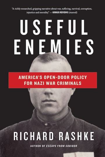 Useful Enemies America s Open Door Policy for Nazi War Criminals Kindle Editon