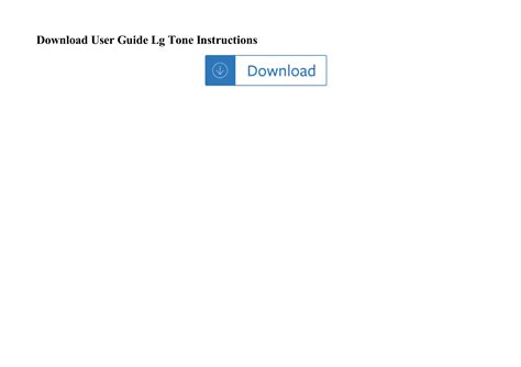 User Guide Lg Tone Instructions  Ebook Reader
