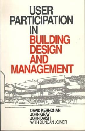 User Participation in Building Design and Management A Generic Approach to Building Evaluation Doc