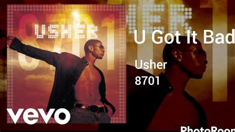 Usher U Got It Bad: A Comprehensive Analysis