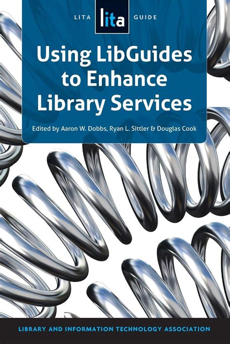 Using Lib Guides To Enhance Library Services Reader