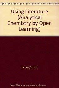 Using Literature Analytical Chemistry by Open Learning Epub