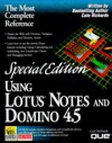 Using Lotus Notes and Domino 4.5 PDF