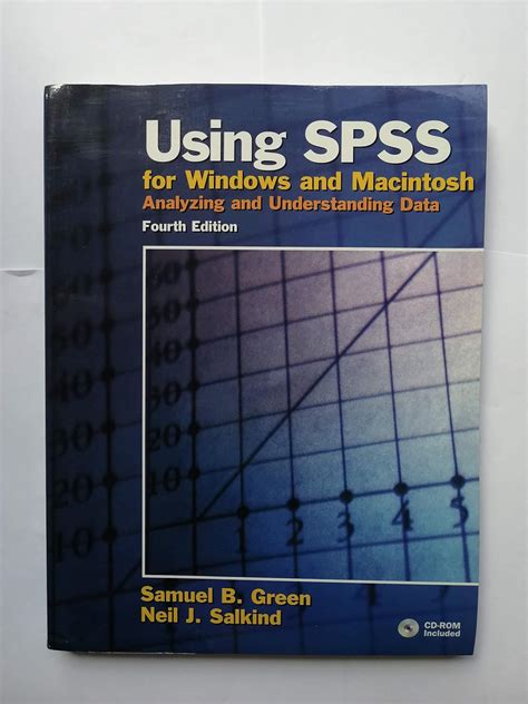 Using SPSS for Windows and Macintosh Analyzing and Understanding Data 4th Edition Reader