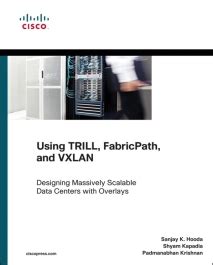 Using Trill and Fabricpath Designing Massively Scalable Data Centers (Msdc) With Overlays Epub
