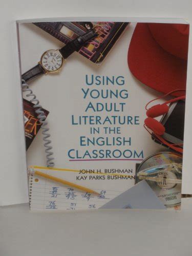 Using Young Adult Literature in the English Classroom Ebook Ebook Kindle Editon