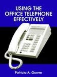 Using the Office Telephone Effectively Reader