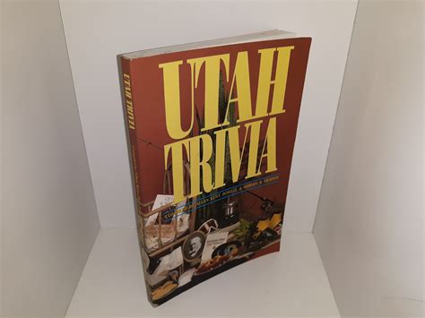 Utah School Trivia An Amazing and Fascinating Look at Our State s Teachers Schools and Students Utah Books Reader