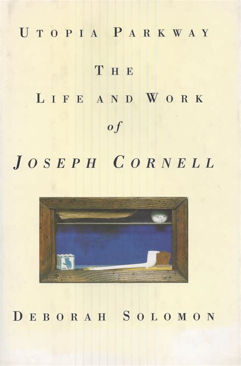 Utopia Parkway The Life and Work of Joseph Cornell Kindle Editon