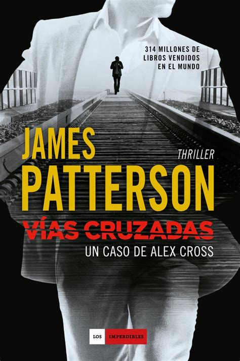 Vías cruzadas Un caso de Alex Cross Spanish Edition Reader