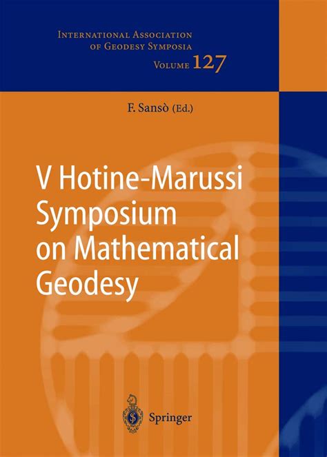 V Hotine-Marussi Symposium on Mathematical Geodesy Matera, Italy June 17-21, 2003 Kindle Editon